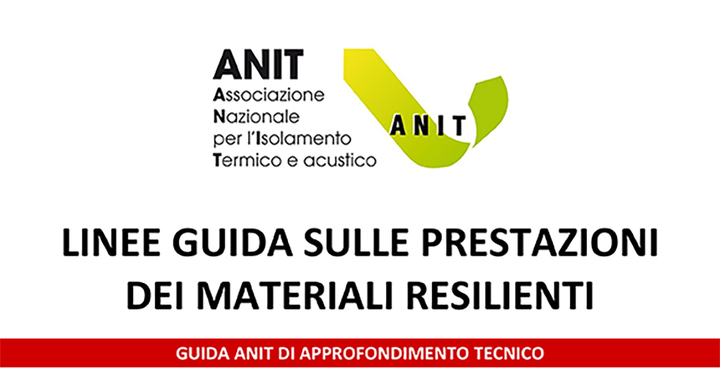 Nuova guida ANIT sui materiali anticalpestio Nuova guida ANIT sui materiali anticalpestio