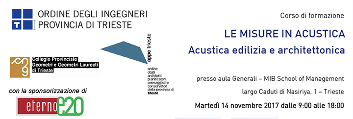 Corso di formazione in materia di Acustica a Trieste Corso di formazione in materia di Acustica a Trieste