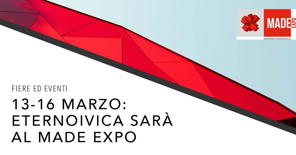 MADE 2019 | Fiera Milano Rho