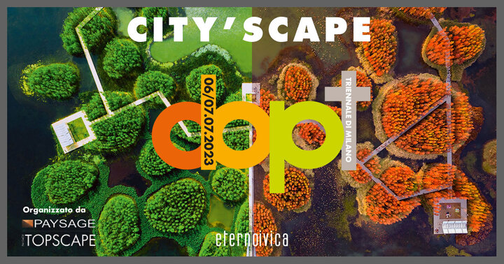 Il CITY'SCAPE at the Triennale di Milano Il CITY'SCAPE at the Triennale di Milano
